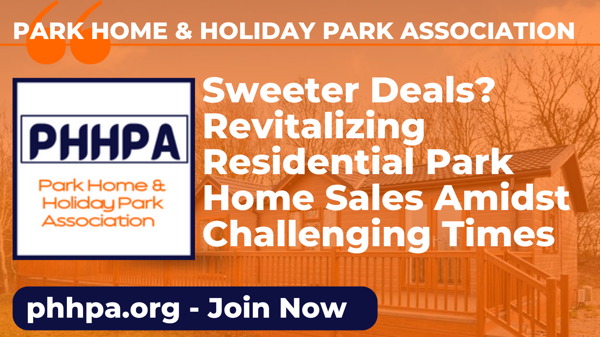 Title: Sweeter Deals: Revitalizing Residential Park Home Sales Amidst Challenging Times