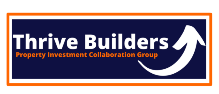 Thrive Builders - Business Network and Property Investment