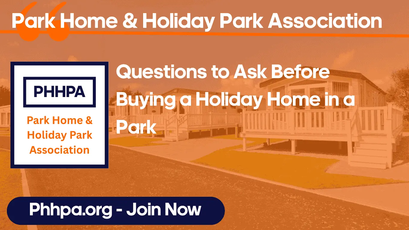 Questions to Ask Before Buying a Holiday Home in a Park